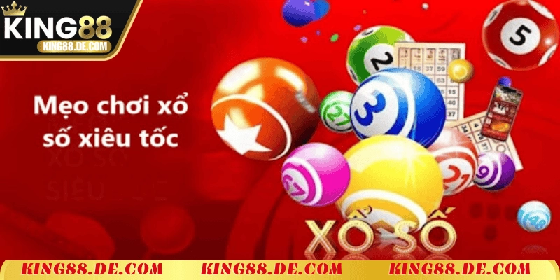 Xổ Số Siêu Tốc Là Gì King88 – Trúng Thưởng Ngay Tức Thì Những điều cần biết trước khi tham gia xổ số siêu tốc